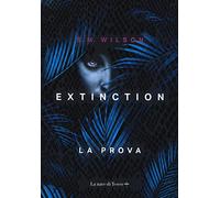 Extinction. Vol. 1: prova, La.