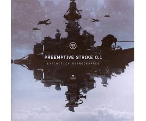 Extinction Reprogrammed - Preemptive Strike 0.1 (Audio cd)