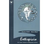 Extispicio. Una scienza divinatoria tra Mesopotamia ed Etruria