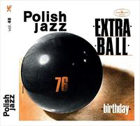 Extra Ball - Extra Ball: Birthday [CD]