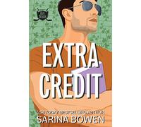 Extra Credit: Three Ivy Years Novellas: 6