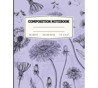 Extra Large Composition Notebook: Purple Floral Illustration Dandelion Journal for Girls and Women | College-Ruled 180 Lined Pages