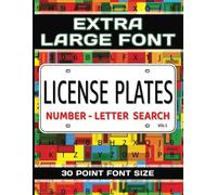 Extra Large Font License Plates Number-Letter Search - Volume 1: Jumbo 30 Point Font | 50 Puzzles and Solutions | Activity Book for Kids, Adults, and Seniors