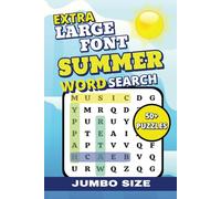 Extra Large Font Summer Word Search Puzzle Book: For Seniors Beginners Easy To Read 50+ Big Size Puzzles With Solutions For Vacation Activity Trip