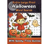 Extra Large Print Halloween Word Search For Adults: Jumbo Halloween Word Find For Seniors & Adults | 50 Themed Puzzles With Big Letters And With Spooky Trivia Questions