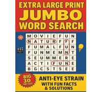 Extra Large Print Jumbo Word Search: 50 Fun Themed Puzzles (Nature, Summer, Movies & More) | Very BIG 30 Font Size Letters | Anti-Eye Strain Word Game ... with Fun Facts and Easy-to-Read Solutions