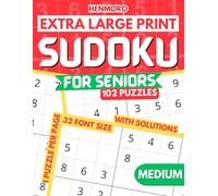 Extra Large Print Sudoku for Seniors Medium: 102 Normal Level Puzzles, One per Page with Big Fonts for Less Strain on the Eyes Experience, Full Solutions Included