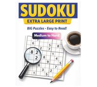 Extra Large Print Sudoku for Seniors - Medium to Hard: 100 Medium to Hard Puzzles with Big Grids - Perfect for Low Vision and Relaxing Brain Games