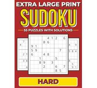 Extra Large Print Sudoku Hard Puzzle Book: 55 Challenging Sudoku Puzzles with Big Grids for Adults, Seniors, Puzzle Lovers and Brain Training