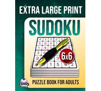 Extra Large Print Sudoku Puzzle Book for Adults: 200 Easy to Hard Brain Games with Big Print Grids for Seniors, Relaxation and Mental Focus: 6x6 Grid Size Puzzles
