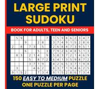 Extra Large Print Sudoku Puzzle Book for Adults - Easy to Medium: 150 Big Grid SODOKU Puzzles • One Puzzle Per Page