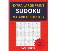 Extra Large Print Sudoku V.Hard Difficulty: Extra Large print Sudoku Puzzle book with Very Hard level challenges for daily mental exercise| 50 puzzles with solutions