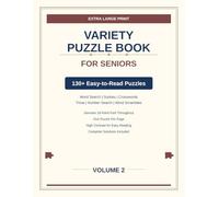 Extra Large Print Variety Puzzle Book for Seniors: 130+ Easy-to-Read Puzzles Including Word Search, Sudoku, Crosswords, Trivia, Number Search & Word ... Per Page | Complete Solutions | Volume 2