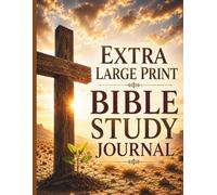 Extra Large Print Women's Bible Study Journal: A 6-Month Guide for Scripture Reflection, Prayer & Spiritual Growth