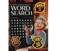 Extra Large Print Word Search: "Extra Large Print Word Search - Just for Seniors! 60 Engaging Puzzles with Huge 30-Point Letters for Easy Reading. ... Sharp with Entertaining Themes & Fun Facts!"