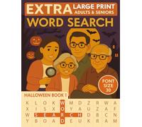 Extra Large Print Word Search for Adults and Seniors, Book 1: 50 Halloween Themed Puzzles With Solutions (30 Font Size)