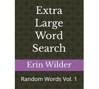 Extra Large Word Search: Random Words Vol. 1