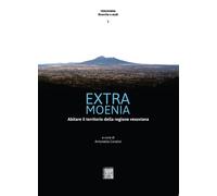 Extra Moenia. Abitare il territorio della regione vesuviana.