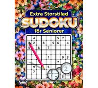 Extra storstilad Sudoku för seniorer: Lättlästa pussel för avslappning och hjärngymnastik: Minnesspel för äldre och synskadade läsare