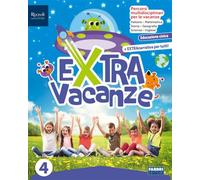 Extra Vacanze. Con Narrativa. Per la Scuola elementare. Con e-book. Con espansione online (Vol. 4)