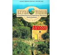 Extra Virgin: A Young Woman Discovers the Italian Riviera, Where Every Month Is Enchanted [Lingua Inglese]