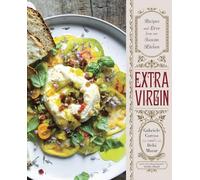Gabriele Corcos, D. Mazar – Extra Virgin: Recipes & Love from Our Tuscan Kitchen – Copertina rigida