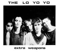 The Lo Yo Yo Extra Weapons (Vinyl LP) 12" Album