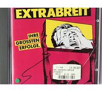 Extrabreit - Ihre Grössten Erfolge