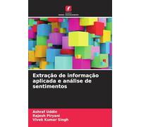 Extração de informação aplicada e análise de sentimentos