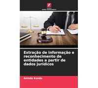 Extração de informação e reconhecimento de entidades a partir de dados jurídicos