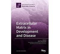 Extracellular matrix in development and disease - Oxford Julia Thom