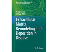 Extracellular Matrix Remodeling and Deposition in Disease