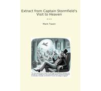 Extract from Captain Stormfield's Visit to Heaven