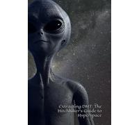 Extracting DMT: The Hitchhiker’s Guide to Hyperspace