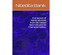 Extraction of Nanocellulose from Bio based Sources and its Characterization