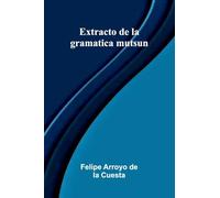 Extracto De La Gramatica Mutsun