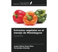 Extractos vegetales en el manejo de Meloidogyne: Cultivo del chile