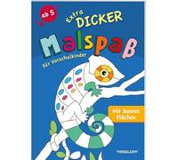 Extradicker Malspaß für Vorschulkinder. Mit bunten Flächen / Malbuch für Mädchen und Jungen ab 5 Jahren: Bunter Malspaß für Kinder ab 5 Jahren.
