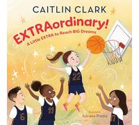 EXTRAordinary! A Little EXTRA to Reach BIG Dreams