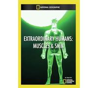 Extraordinary Humans: Muscles & Skin [Edizione: Stati Uniti]