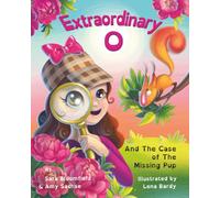 Extraordinary O and the Case of the Missing Pup
