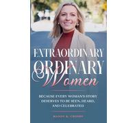 Extraordinary Ordinary Women