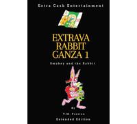 Extrava Rabbit Ganza: Book 1