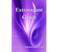 Extravagant Grace