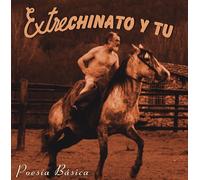 Extrechinato Y Tú - Poesía Básica (Lp-Vinilo)