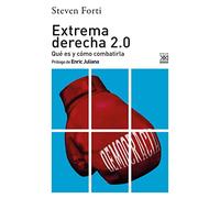 Extrema derecha 2.0: Qué es y cómo combatirla: 1300