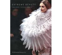 Extreme Beauty: The Body Transformed