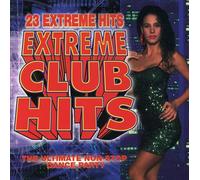 Extreme Club Hits - 23 Extreme Hits: Volume 1
