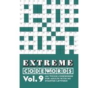 Extreme Codewords Volume 9: 100 tough codewords for adults with no starter letters!
