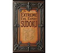 Extreme Evil Expert Sudoku: Tricky Nicky - Vol 4 Green